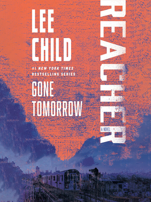 Title details for Gone Tomorrow by Lee Child - Wait list